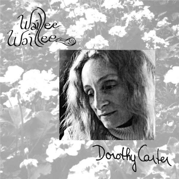 Dorothy Carter | «Waillee Waillee» | Palto Flats / Putojefe Records | 2023